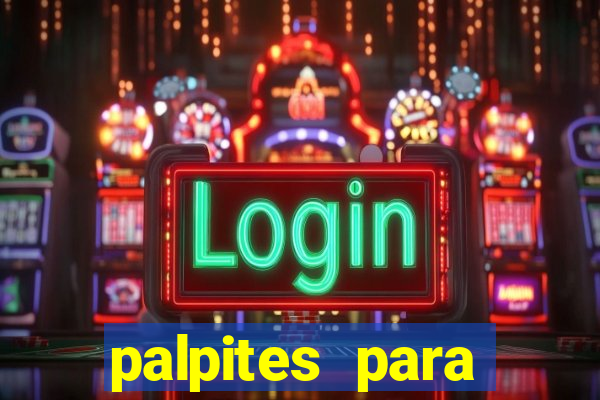 palpites para apostar nos jogos de hoje