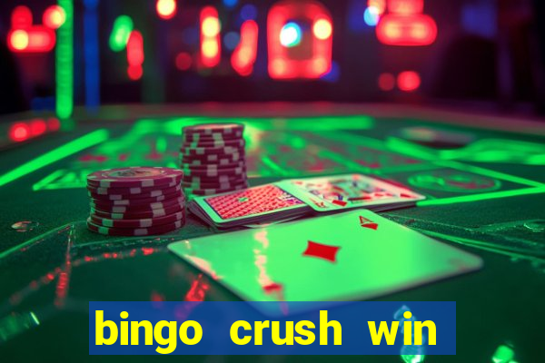 bingo crush win real money