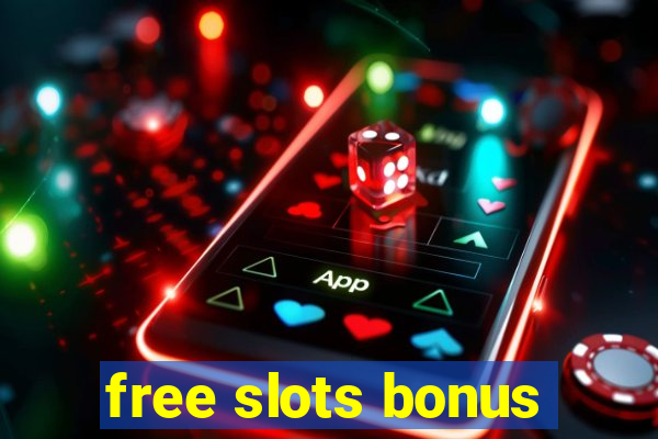 free slots bonus