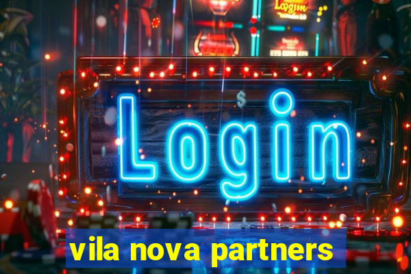 vila nova partners