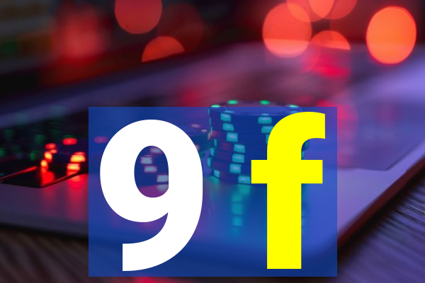 9 f