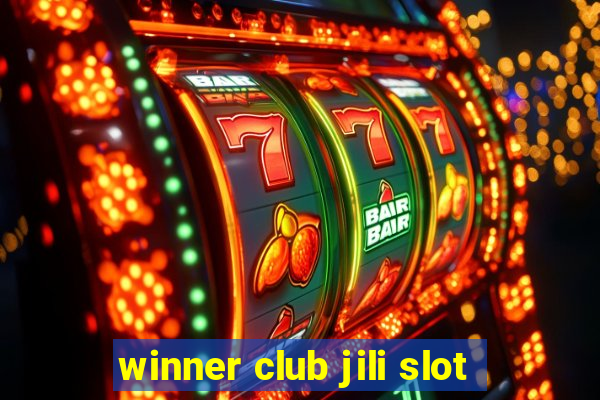 winner club jili slot