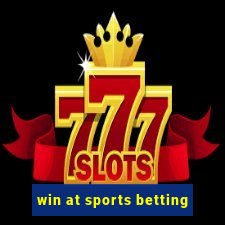 win at sports betting