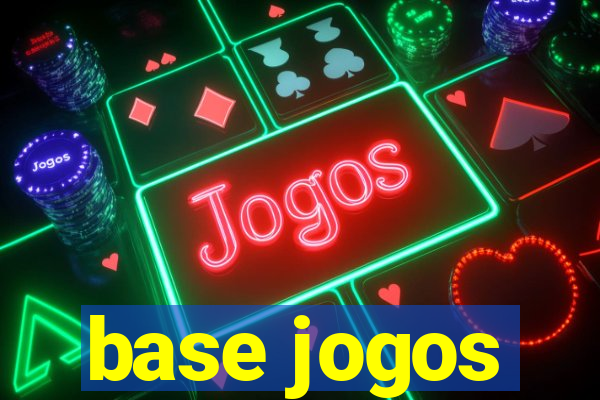 base jogos