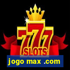 jogo max .com