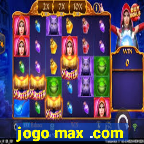 jogo max .com