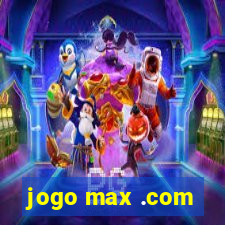 jogo max .com