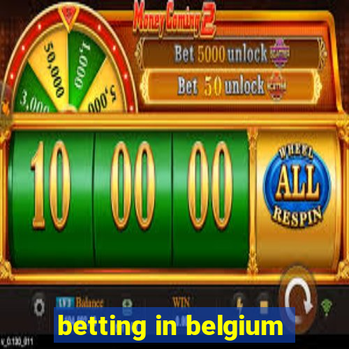 betting in belgium