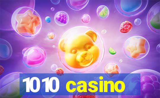 1010 casino