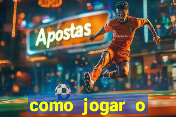 como jogar o joguinho do tigre para ganhar dinheiro