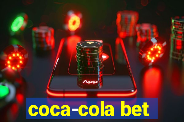 coca-cola bet