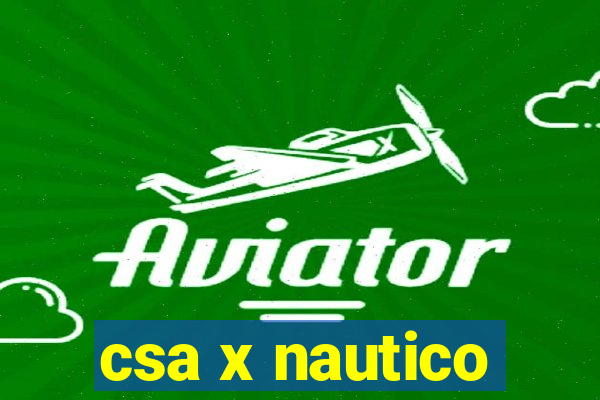 csa x nautico