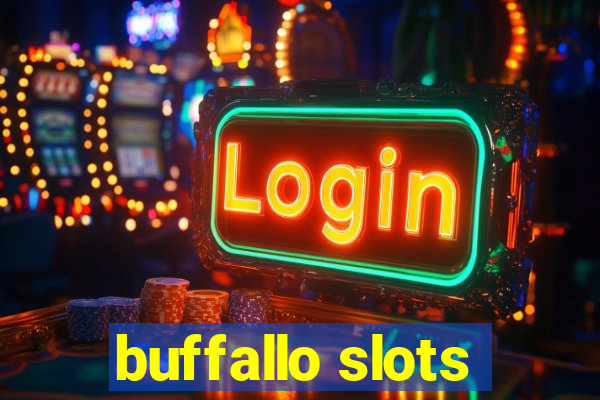 buffallo slots