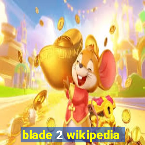 blade 2 wikipedia