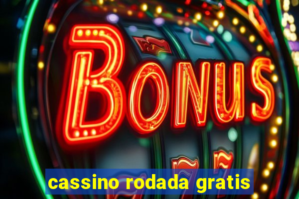 cassino rodada gratis