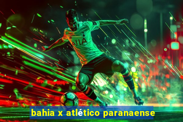 bahia x atlético paranaense