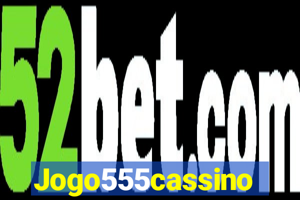 Jogo555cassino