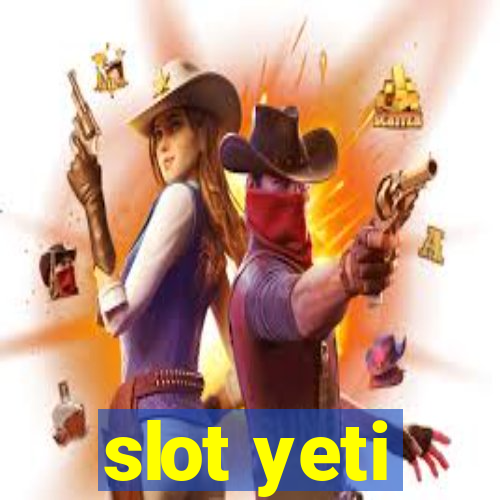 slot yeti