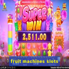 fruit machines slots