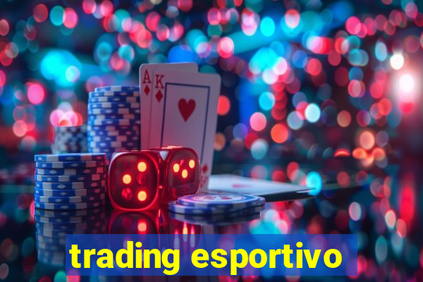 trading esportivo