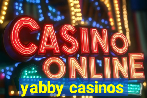 yabby casinos