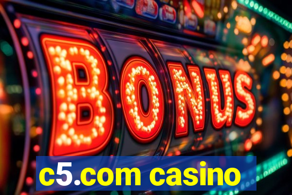 c5.com casino