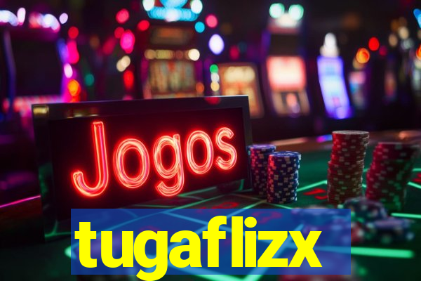 tugaflizx