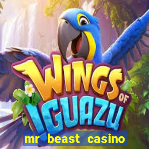 mr beast casino app real