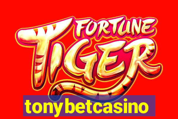 tonybetcasino