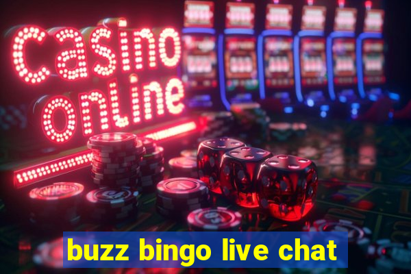 buzz bingo live chat