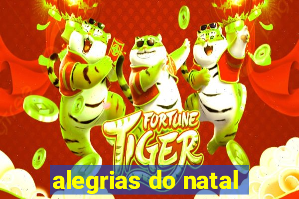 alegrias do natal