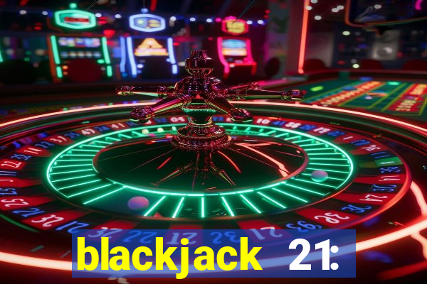 blackjack 21: casino card game