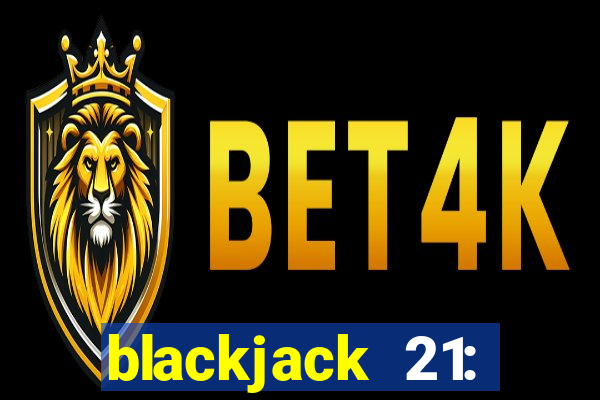 blackjack 21: casino card game