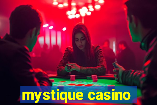 mystique casino