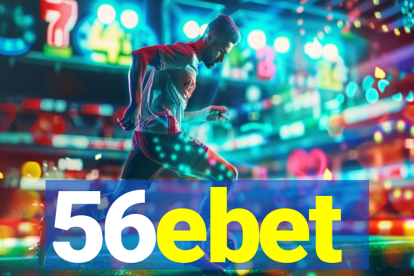 56ebet