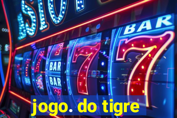 jogo. do tigre