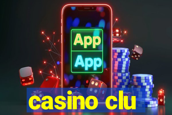 casino clu