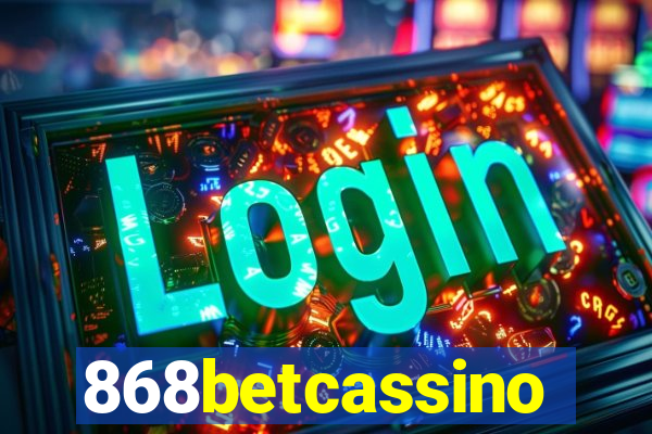 868betcassino