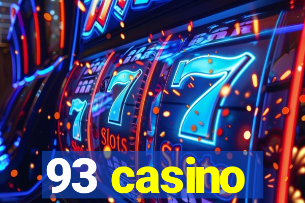 93 casino