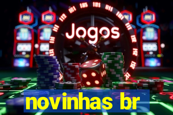 novinhas br