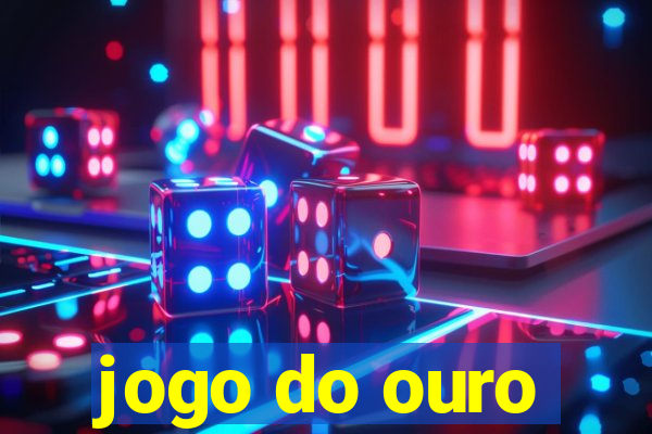 jogo do ouro