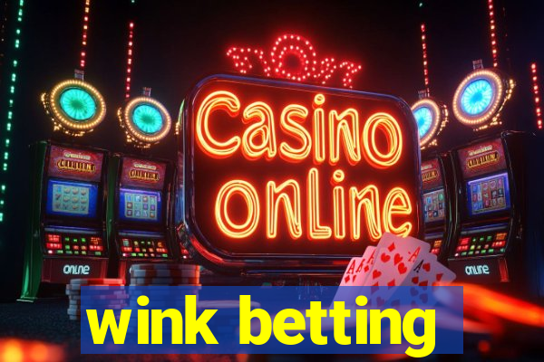 wink betting