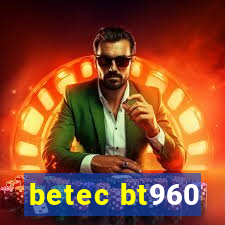 betec bt960