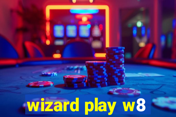 wizard play w8