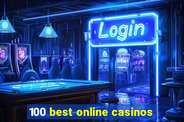 100 best online casinos