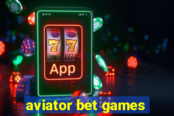 aviator bet games