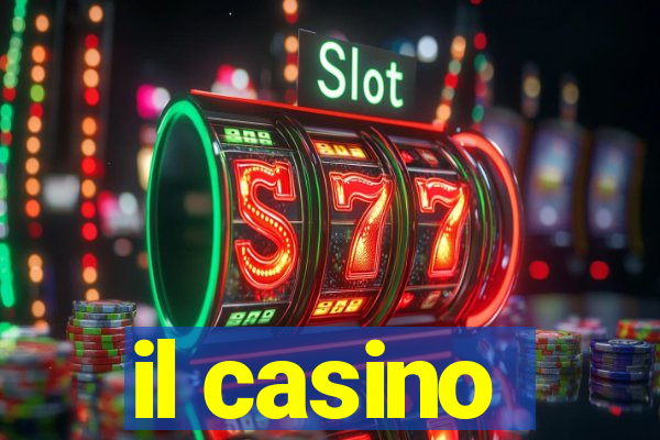 il casino