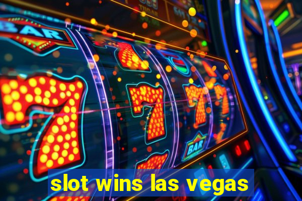 slot wins las vegas