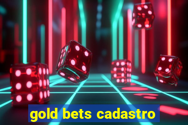 gold bets cadastro