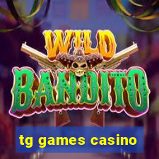 tg games casino